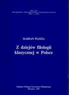 Marian Plezia, Z dziejów filologii klasycznej w Polsce. 