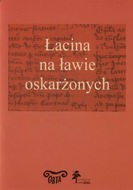 Łacina na ławie oskarżonych.